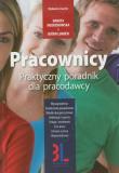 Pracownicy Praktyczny Poradnik Dla Pracodawcy. Autor: Danuta Młodzikowska, Bjorn Lunden. Dadada.pl Okładka książki Pracownicy Praktyczny Poradnik Dla Pracodawcy