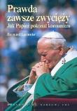 Okładka książki Prawda zawsze zwycięży