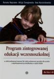 Program zintegrowanej edukacji wczesnoszkolnej. Autor: Naprawa Renata, Alicja Tanajewska, Korzeniewska Ewa. Dadada.pl Okładka książki Program zintegrowanej edukacji wczesnoszkolnej