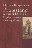 Okładka książki Protestanci w Łodzi 1815-1914