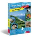 Przyrodniczy atlas Polski dla dzieci nad morzem. Autor: Krzyściak-Kosińska Renata. Dadada.pl Okładka książki Przyrodniczy atlas Polski dla dzieci nad morzem