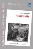 Quo Vadis z płytą CD. Autor: Sienkiewicz Henryk. Dadada.pl Okładka książki Quo Vadis z płytą CD