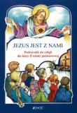 Religia SP 2 Jezus jest z nami podr JEDNOŚĆ. Autor: Śmiech Tadeusz. Dadada.pl Okładka książki Religia SP 2 Jezus jest z nami podr JEDNOŚĆ