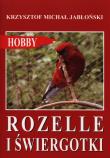 Rozelle i świergotki. Autor: Jabłoński Krzysztof Michał. Dadada.pl Okładka książki Rozelle i świergotki
