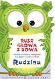 Okładka książki Rusz głową z sową Rodzina Wesołe zadania z naklejkami dla dzieci w wieku 4-5 lat