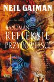 Sandman II edycja. Refleksje i przypowieści tom 6. Autor: Gaiman Neil. Dadada.pl Okładka książki Sandman II edycja. Refleksje i przypowieści tom 6