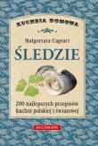 Śledzie. 200 najlepszych przepisów kuchni polskiej. Autor: Małgorzata Caprari. Dadada.pl Okładka książki Śledzie. 200 najlepszych przepisów kuchni polskiej