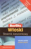 Słownik kieszonkowy. Berlitz włosko-polski polsko-włoski. Autor: PRACA ZBIOROWA. Dadada.pl Okładka książki Słownik kieszonkowy. Berlitz włosko-polski polsko-włoski