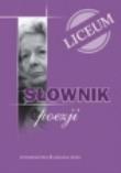 Słownik poezji liceum. Autor: Dzigański Artur. Dadada.pl Okładka książki Słownik poezji liceum