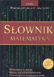 Słownik szkolny - matematyka GREG. Autor: Piotr Kosowicz. Dadada.pl Okładka książki Słownik szkolny - matematyka GREG