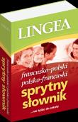 Sprytny słownik. Franc-pol,pol-franc Lingea. Autor: Opracowanie zbiorowe. Dadada.pl Okładka książki Sprytny słownik. Franc-pol,pol-franc Lingea