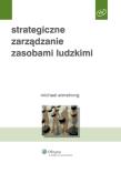 Strategiczne zarządzanie zasobami ludzkimi. Autor: Michael Armstrong. Dadada.pl Okładka książki Strategiczne zarządzanie zasobami ludzkimi