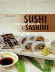 Sushi i sashimi inspiracje kulinarne. Autor: Anthony Carroll. Dadada.pl Okładka książki Sushi i sashimi inspiracje kulinarne