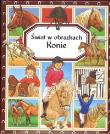 Okładka książki Świat w obrazkach Konie