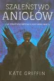Okładka książki Szaleństwo aniołów - Kate Griffin