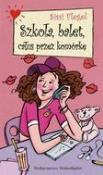 Okładka książki Szkoła, balet, całus przez komórkę