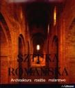 Okładka książki Sztuka romańska. Architektura, rzeźba, malarstwo