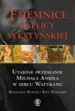Tajemnice Kaplicy Sykstyńskiej. Autor: Benjamin Blech, Roy Doliner. Dadada.pl Okładka książki Tajemnice Kaplicy Sykstyńskiej