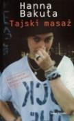 Tajski masaż. Autor: Hanna Bakuła. Dadada.pl Okładka książki Tajski masaż