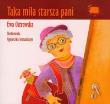 Taka miła starsza pani. Autor: Ewa Dilling-Ostrowska. Dadada.pl Okładka książki Taka miła starsza pani