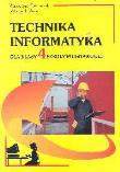 Technika Informatyka 4. Autor: Furmanek Waldemar, Walat Wojciech. Dadada.pl Okładka książki Technika Informatyka 4