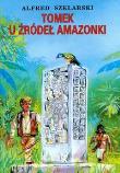 Okładka książki Tomek u źródeł Amazonki TW