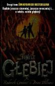 Okładka książki Tunele. Głębiej - R.Gordon op. miękka