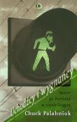 Uchodźcy i wygnańcy. Autor: Chuck Palahniuk. Dadada.pl Okładka książki Uchodźcy i wygnańcy