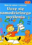 Okładka książki Uczę się samodzielnego myślenia 6-7 lat