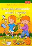 Uczę się starannie pisać i czytać. Autor: Łątkowska Mirosława, Uhma Katarzyna. Dadada.pl Okładka książki Uczę się starannie pisać i czytać