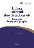 Okładka książki Ustawa o ochronie danych osobowych Komentarz Wzory pism i przepisy