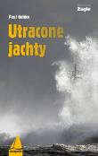 Utracone jachty. Autor: Gelder Paul. Dadada.pl Okładka książki Utracone jachty