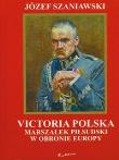 Okładka książki Victoria polska Marszałek Piłsudski w obronie....