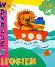 Wakacje z Leosiem 5-6 lat. Autor: TBH012. Dadada.pl Okładka książki Wakacje z Leosiem 5-6 lat