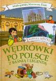 Wędrówki po Polsce z baśnią..- Wielkopolska ... Autor: Mariola Jarocka. Dadada.pl Okładka książki Wędrówki po Polsce z baśnią..- Wielkopolska ..