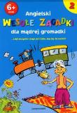 Okładka książki Wesołe zagadki dla mądrej gromadki część 2 Język angielski
