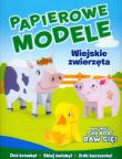 Wiejskie zwierzęta Papierowe modele. Autor: Wydawnictwo Wilga. Dadada.pl Okładka książki Wiejskie zwierzęta Papierowe modele