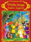 Okładka książki Wielka księga baśni i legend