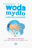 Okładka książki Woda, mydło i zdrowy rozsądek