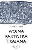 Okładka książki Wojna partyjska Trajana
