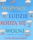 Okładka książki Wszyscy ludzie rodzą się wolni