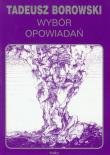 Wybór opowiadań Borowski. Autor: Borowski Tadeusz. Dadada.pl Okładka książki Wybór opowiadań Borowski