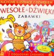 Zabawki. Wesołe dźwięki. Ruchome ilustracje z dźwiękiem. Autor: Katarzyna Dmowska (tłum.), Derek Matthews (ilustr.). Dadada.pl Okładka książki Zabawki. Wesołe dźwięki. Ruchome ilustracje z dźwiękiem
