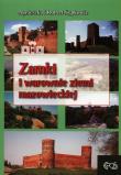 Zamki i warownie ziemi mazowieckiej. Autor: Sypko Agnieszka, Sypko Robert. Dadada.pl Okładka książki Zamki i warownie ziemi mazowieckiej