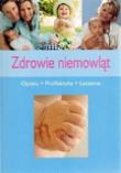 Zdrowie niemowląt. Opieka, profilaktyka, .... Autor: Alina Dorota Jarząbek (tłum.), Katarzyna Sarna (red.). Dadada.pl Okładka książki Zdrowie niemowląt. Opieka, profilaktyka, ...