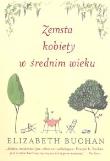 Zemsta kobiety w średnim wieku. Autor: Buchan Elizabeth. Dadada.pl Okładka książki Zemsta kobiety w średnim wieku