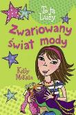 Zwariowany świat mody. Autor: Sadkowska Danuta. Dadada.pl Okładka książki Zwariowany świat mody