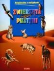 Okładka książki Zwierzęta pustyni. Książeczka z nalepkami