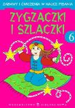 Okładka książki Zygzaczki i szlaczki 6