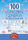 Okładka książki 100 ćwiczeń i zabaw na deszczowe dni